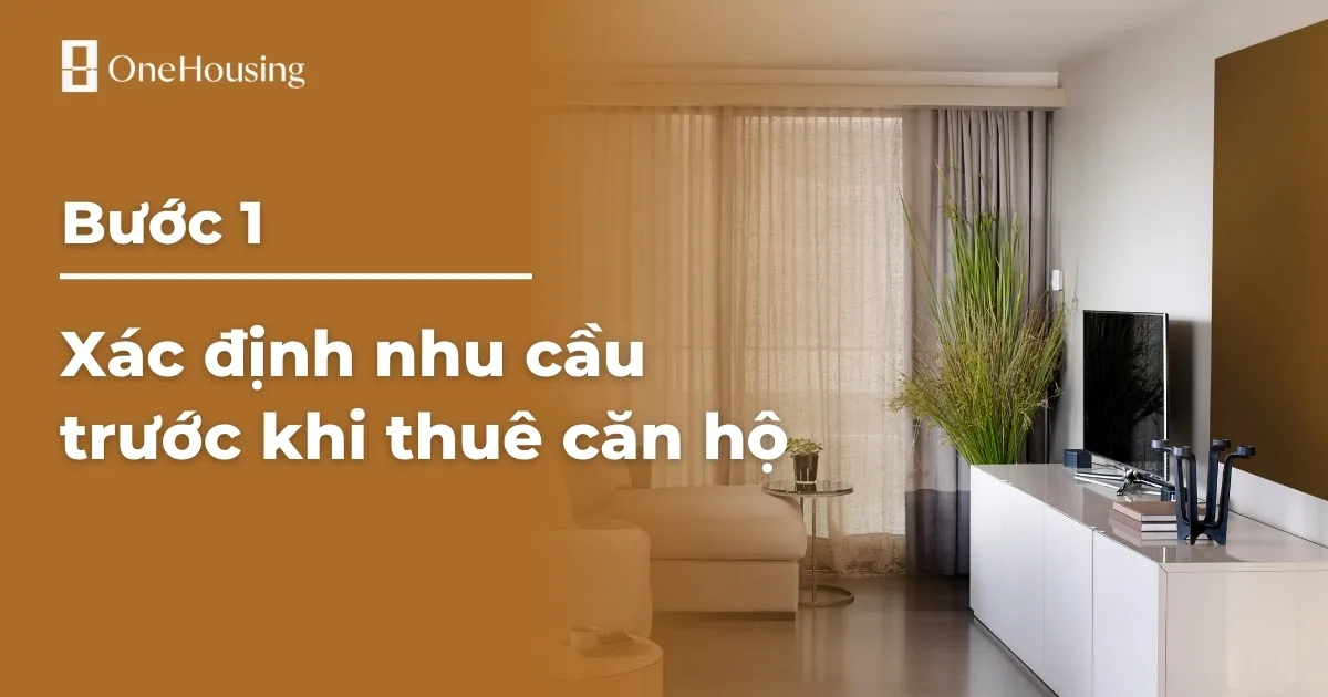 Cách xác định nhu cầu trước khi thuê căn hộ 