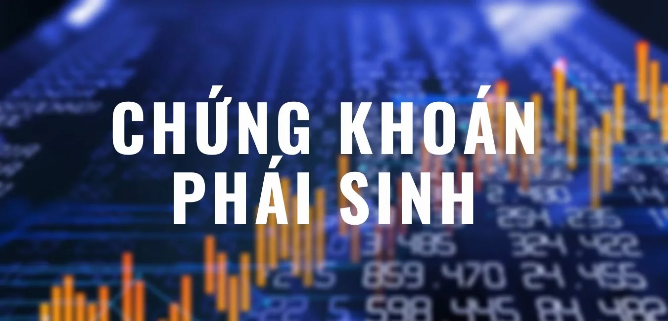 Chứng khoán phái sinh "dậy sóng": Hợp đồng và thanh khoản cải thiện đáng kể