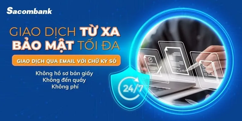 Xác thực giao dịch e-banking Sacombank bằng chữ ký số như thế nào?	