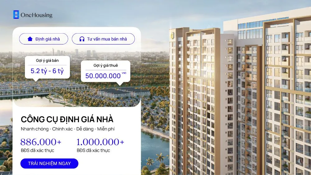 Vì sao khách hàng có thể tin tưởng vào kết quả của công cụ định giá bất động sản tại OneHousing?