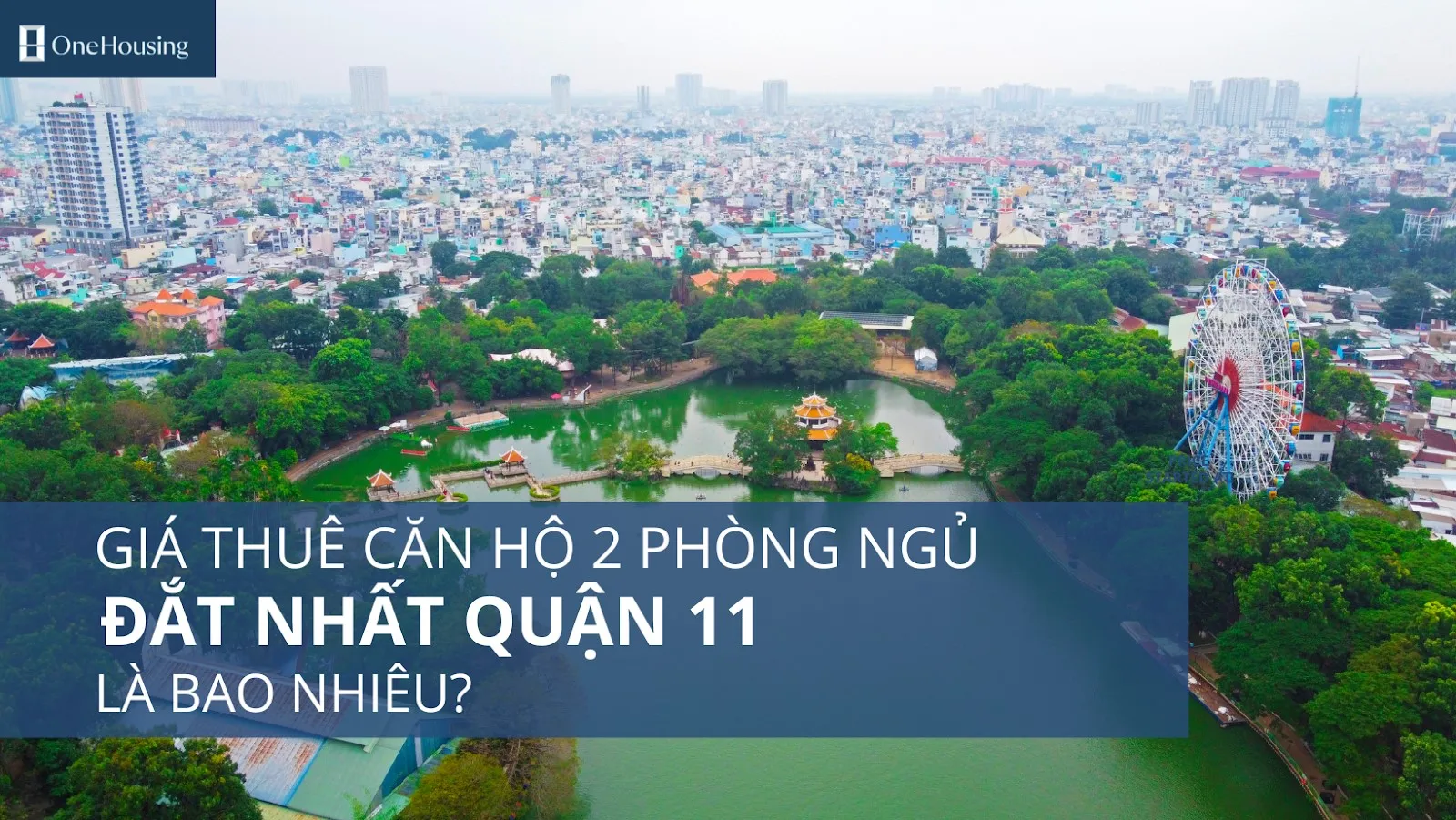 Giá thuê căn hộ 2 phòng ngủ đắt nhất quận 11 đang là bao nhiêu?