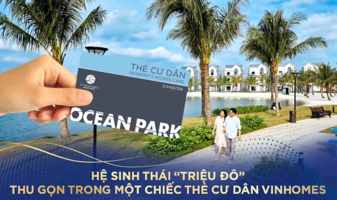 Người thuê nhà Vinhomes Ocean Park làm mất thẻ cư dân phải làm sao?