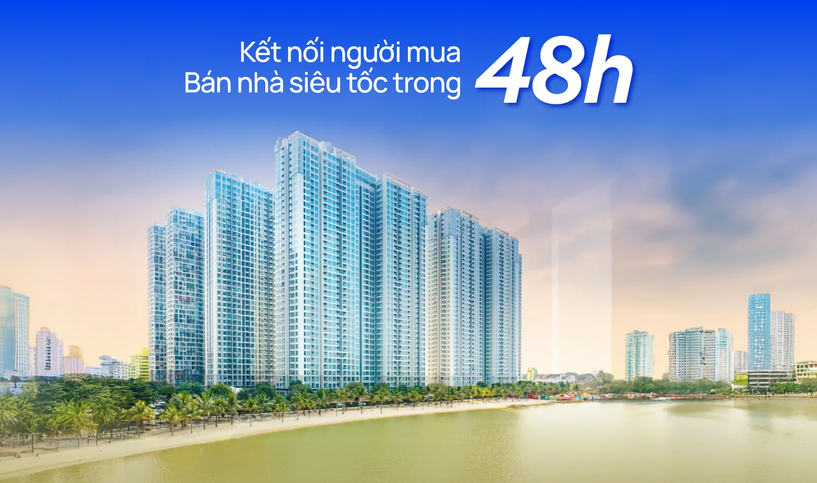 Giải pháp bán nhà trong 48H với OneHousing: giá phù hợp, thanh khoản nhanh