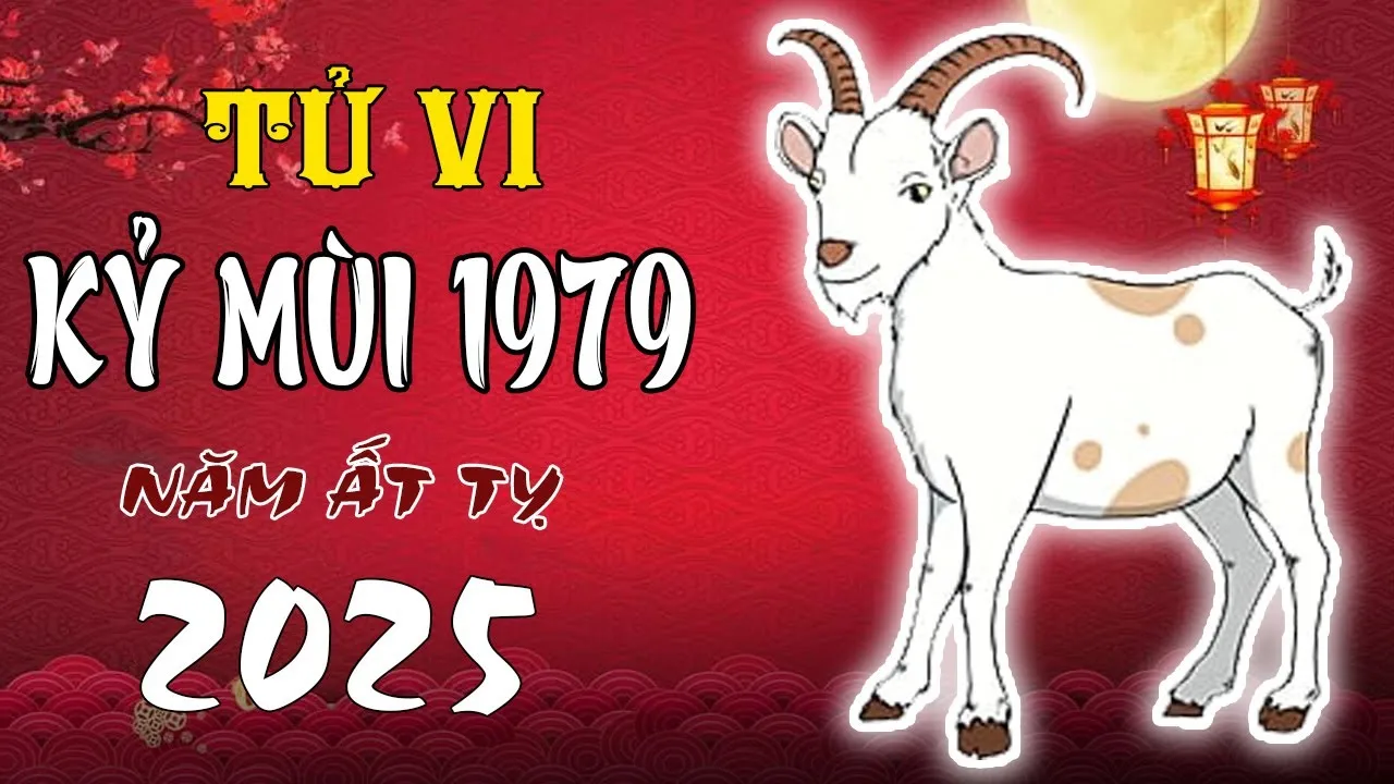 Tuổi Kỷ Mùi 1979 sao nào chiếu mệnh trong năm 2025?