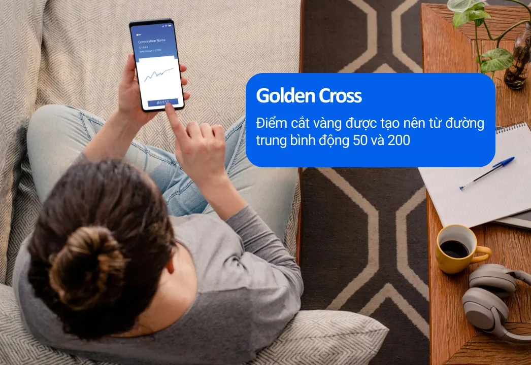 Cách ứng dụng tín hiệu Golden Cross để đầu tư chứng khoán hiệu quả