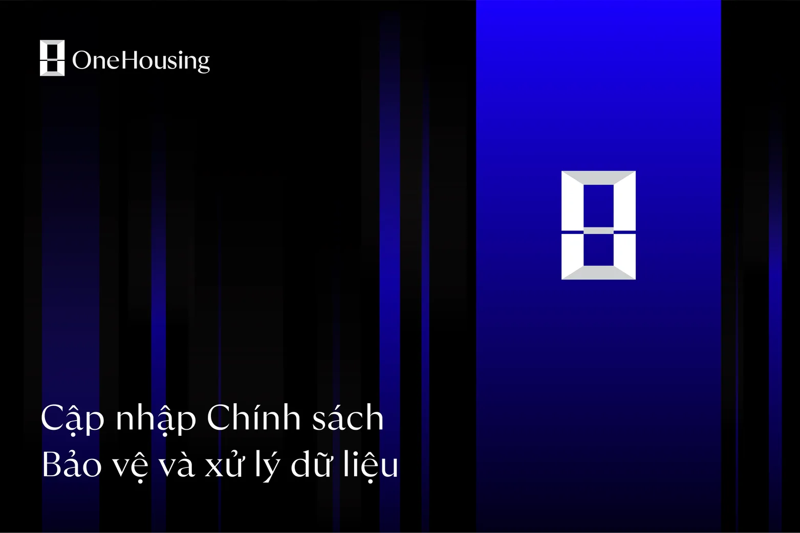 OMRE thông báo cập nhật Chính sách bảo vệ và xử lý dữ liệu theo Nghị định số 13