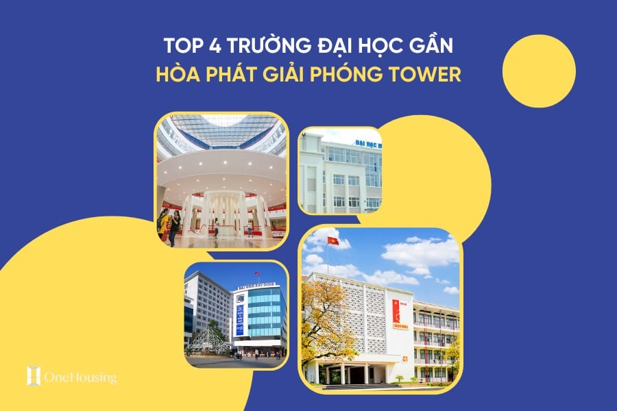 Top 4 trường đại học gần chung cư Hòa Phát Giải Phóng Tower quận Đống Đa